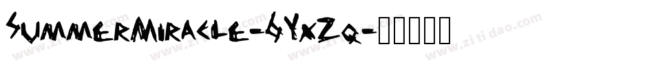 SummerMiracle-6YxZq字体转换 SummerMiracle-6YxZq字体转换