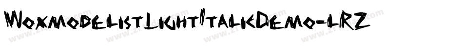 WoxmodelistLightItalicDemo-lRZq字体转换