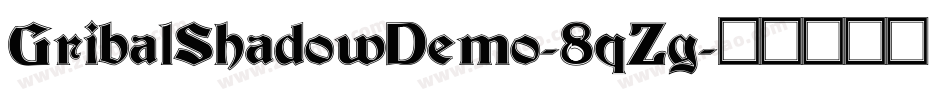 GribalShadowDemo-8qZg字体转换