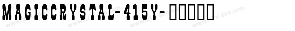 Magiccrystal-415Y字体转换