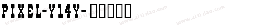 Pixel-y14Y字体转换