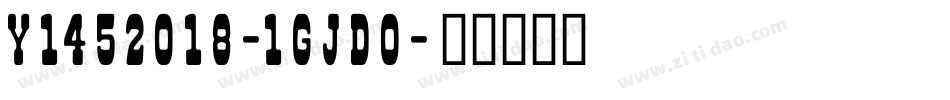 Y1452018-1Gjd0字体转换