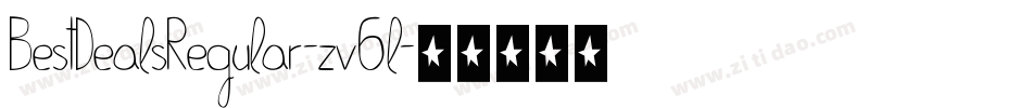 BestDealsRegular-zv6l字体转换 BestDealsRegular-zv6l字体转换