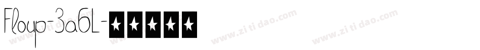 Floup-3a6L字体转换