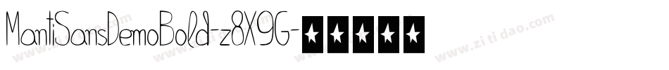 MantiSansDemoBold-z8X9G字体转换 MantiSansDemoBold-z8X9G字体转换