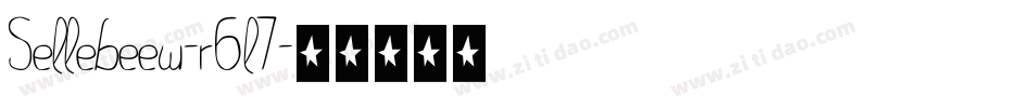 Sellebeew-r6l7字体转换 Sellebeew-r6l7字体转换