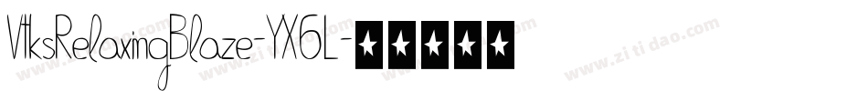 VtksRelaxingBlaze-YX6L字体转换