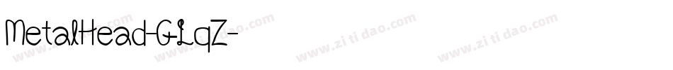 MetalHead-GLqZ字体转换