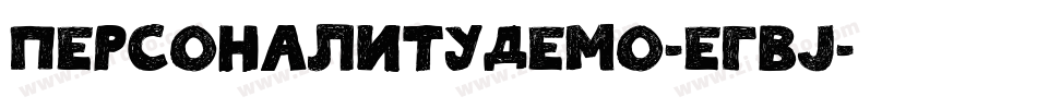 Personalitydemo-EgVj字体转换 Personalitydemo-EgVj字体转换