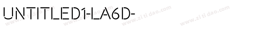Untitled1-la6d字体转换 Untitled1-la6d字体转换
