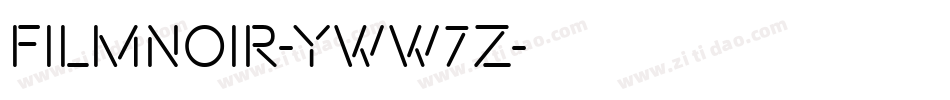 FilmNoir-yww7Z字体转换