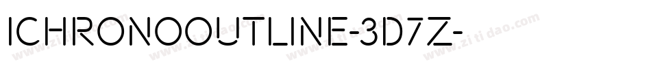 IchronoOutline-3D7Z字体转换 IchronoOutline-3D7Z字体转换