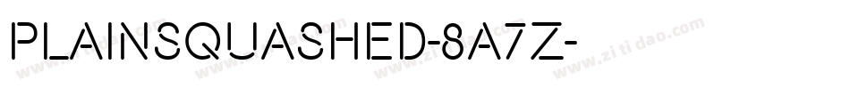 PlainSquashed-8a7z字体转换
