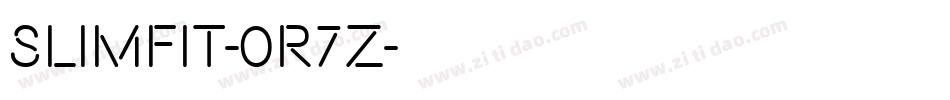 Slimfit-0r7z字体转换