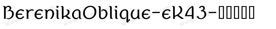 BerenikaOblique-eK43字体转换