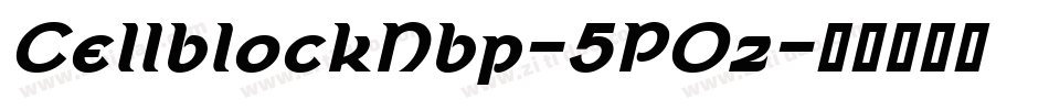CellblockNbp-5P0z字体转换