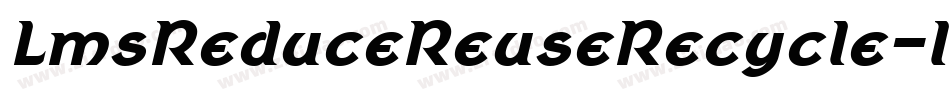 LmsReduceReuseRecycle-lK0Z字体转换