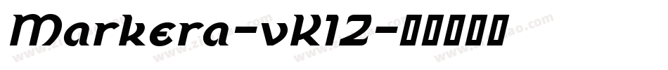 Markera-vK1Z字体转换 Markera-vK1Z字体转换