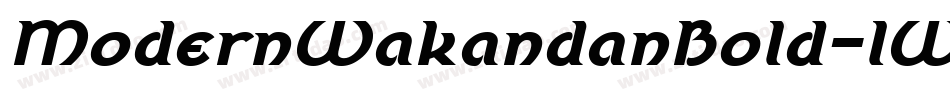 ModernWakandanBold-lW0Z字体转换 ModernWakandanBold-lW0Z字体转换