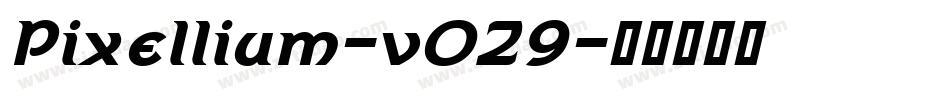 Pixellium-v0Z9字体转换