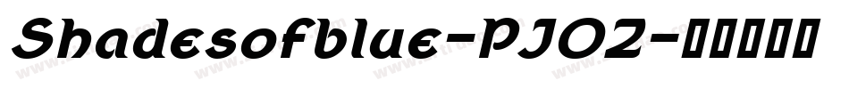 Shadesofblue-PJ0Z字体转换