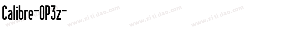 Calibre-0P3z字体转换