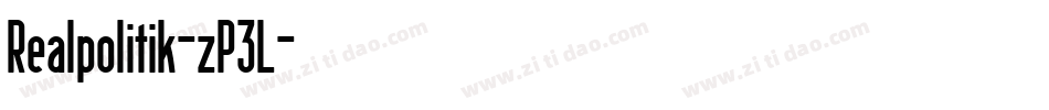 Realpolitik-zP3L字体转换 Realpolitik-zP3L字体转换
