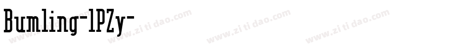 Bumling-lPZy字体转换 Bumling-lPZy字体转换