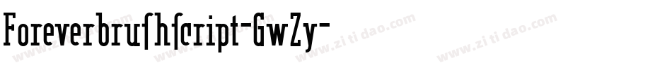Foreverbrushscript-GwZy字体转换
