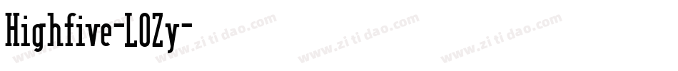 Highfive-LOZy字体转换