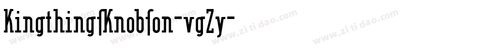 KingthingsKnobson-vgZy字体转换