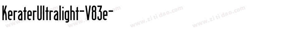 KeraterUltralight-V83e字体转换 KeraterUltralight-V83e字体转换