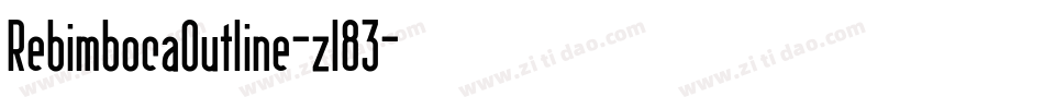 RebimbocaOutline-zl83字体转换