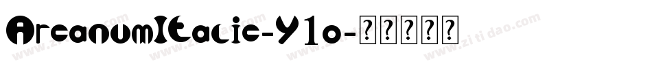 ArcanumItalic-Y1o字体转换