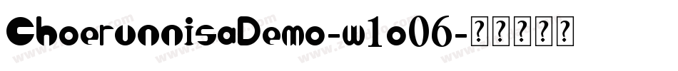 ChoerunnisaDemo-w1o06字体转换