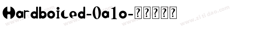 Hardboiled-0a1o字体转换