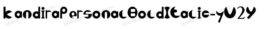 KandiraPersonalBoldItalic-yV2Y字体转换