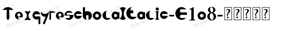 TexgyrescholaItalic-E1o8字体转换