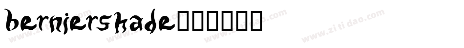 berniershade字体转换