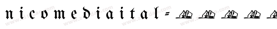 nicomediaital字体转换