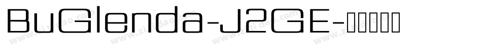 BuGlenda-J2GE字体转换