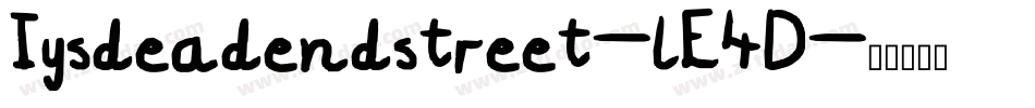 Iysdeadendstreet-lE4D字体转换