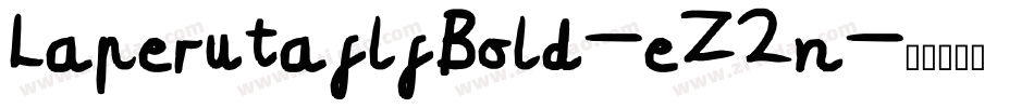 LaperutaflfBold-eZ2n字体转换