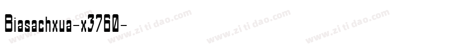 Biasachxua-x3760字体转换