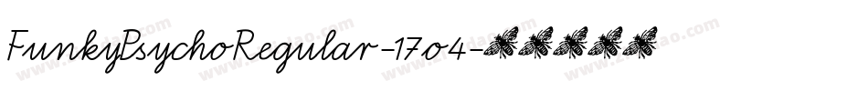 FunkyPsychoRegular-17o4字体转换