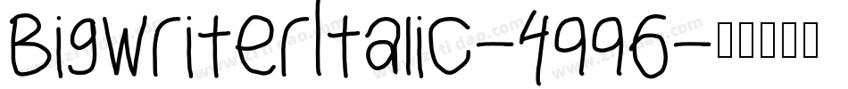 BigwriterItalic-4qq6字体转换