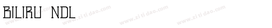 Biliru-ndl1字体转换