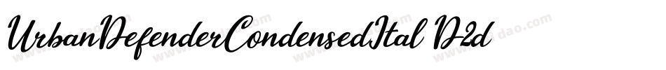UrbanDefenderCondensedItal-D2dR字体转换
