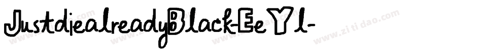 JustdiealreadyBlack-EeYl字体转换