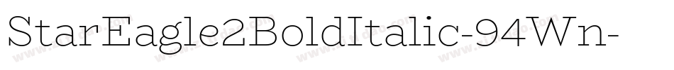 StarEagle2BoldItalic-94Wn字体转换
